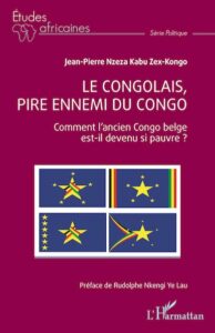 « Le Congolais, pire ennemi du Congo »