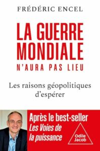 La Guerre mondiale n’aura pas lieu