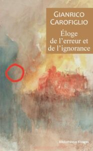 Eloge de l’erreur et de l’ignorance